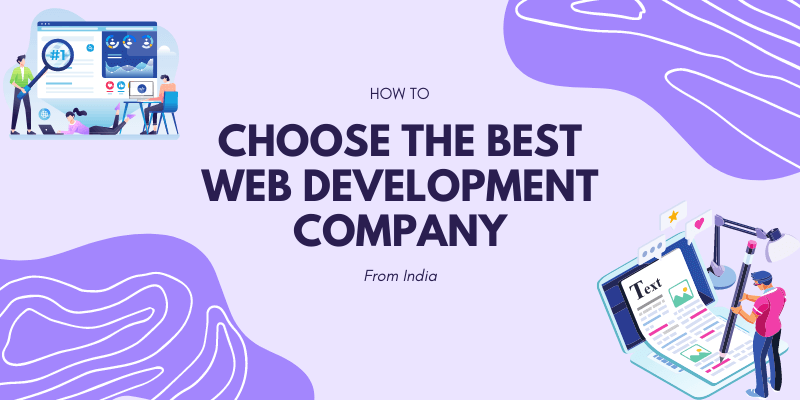 How-to-Choose-the-Best-Web-Development-Company-from-India.png